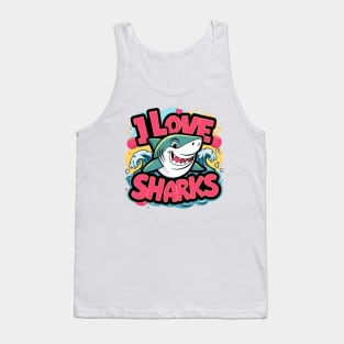 I love sharks Tank Top